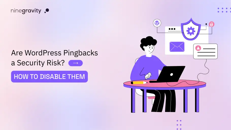 How to Disable WordPress Pingbacks