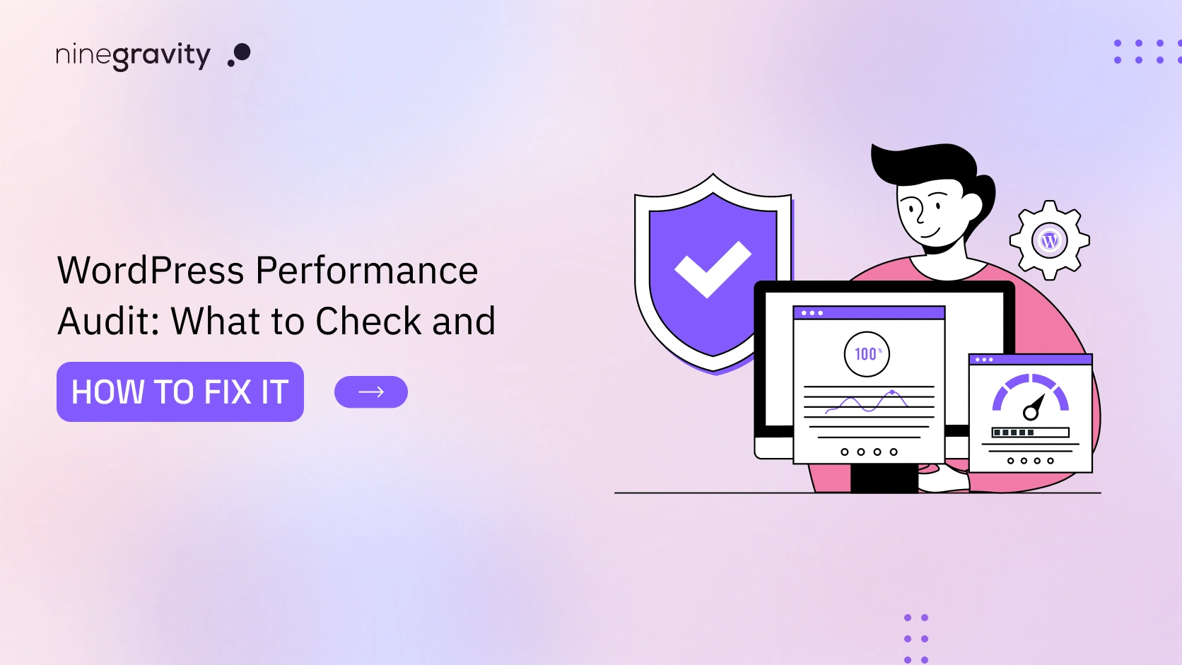 WordPress Performance Audit: Complete Checklist & Fixes